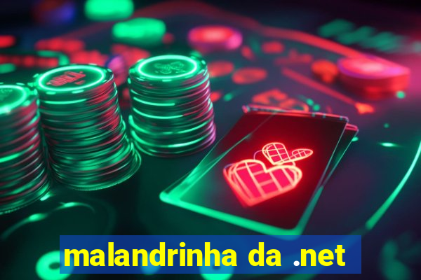 malandrinha da .net